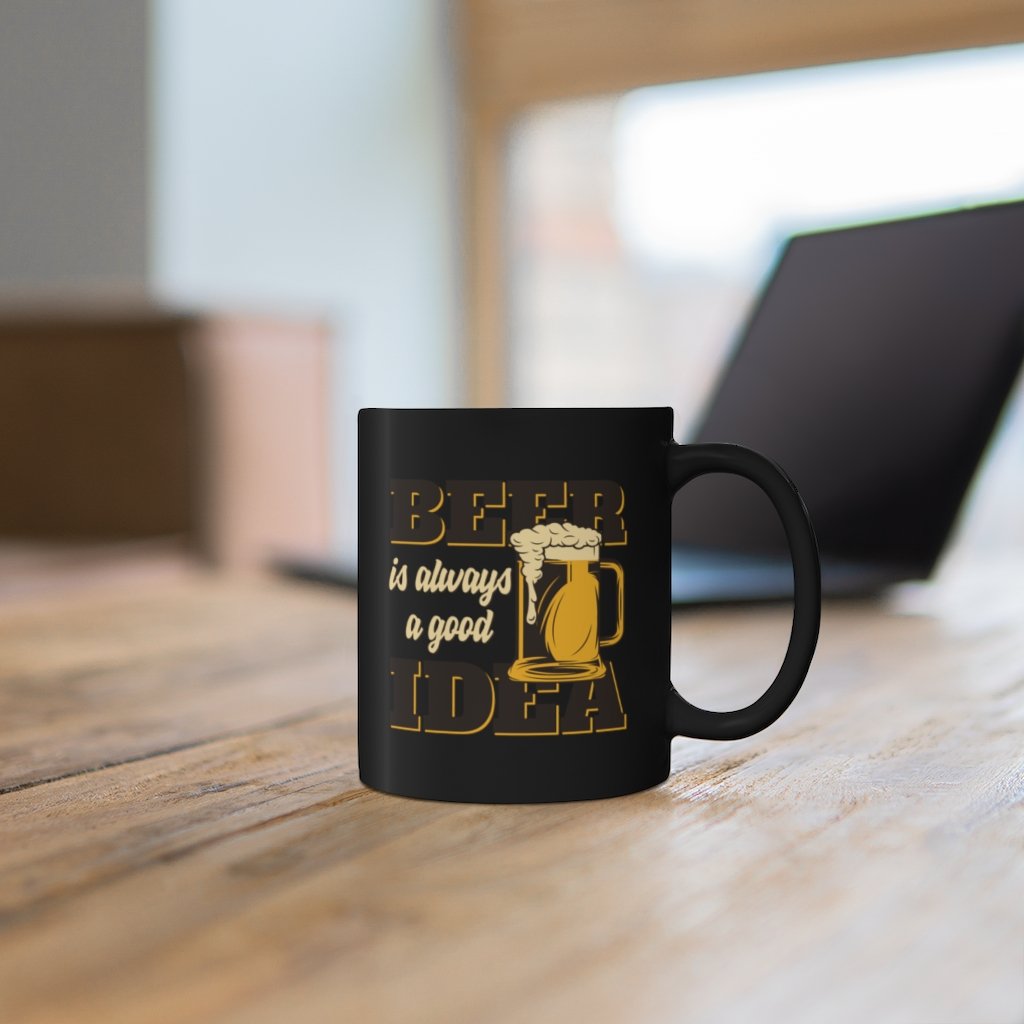 Custom Mug 11oz - Beer is Always a Good Idea | ACES INFINITY
