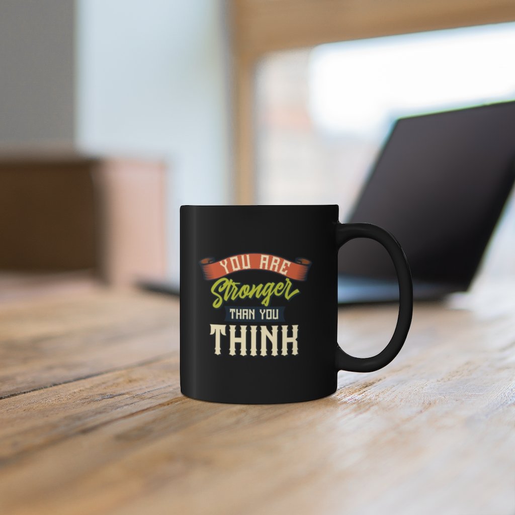 Custom Mug 11oz - You Are Stronger Than You Think | ACES 