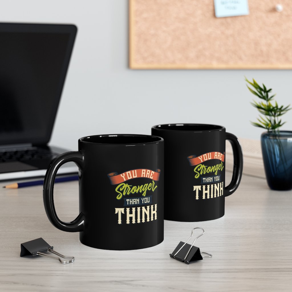 Custom Mug 11oz - You Are Stronger Than You Think | ACES 